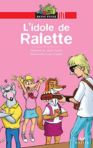Beispielbild fr Ralette, drle de chipie Tome 48 :L'idole de Ralette zum Verkauf von Ammareal