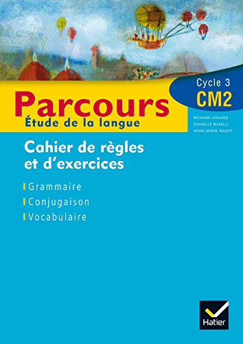 Stock image for Parcours CM2 Observation rflchie de la langue : Cahier de rgles et d'exercices for sale by Ammareal