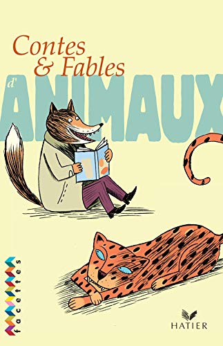 Beispielbild fr Contes et fables d'animaux zum Verkauf von medimops