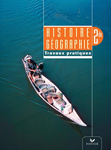 9782218749858: Histoire-Gographie 2e: Travaux dirigs