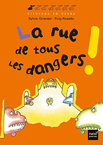 9782218752490: La rue de tous les dangers !