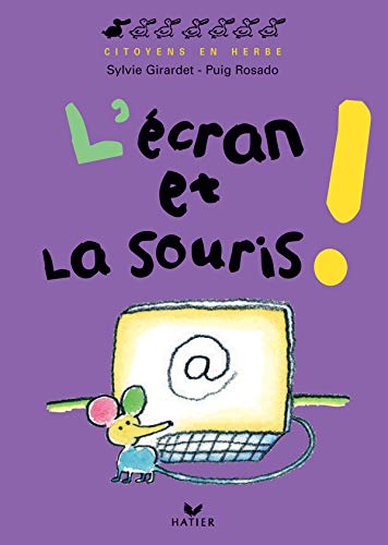 Stock image for L'cran Et La Souris ! for sale by RECYCLIVRE