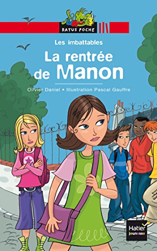 Beispielbild fr Les Imbattables : La rentre de Manon zum Verkauf von Ammareal
