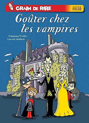 Beispielbild fr Grain de rire : Goter chez les vampires zum Verkauf von Ammareal