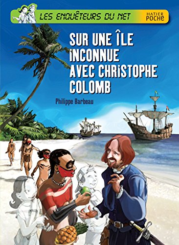 Beispielbild fr Sur une le inconnue avec Christophe Colomb zum Verkauf von Ammareal