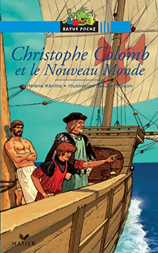 Stock image for Christophe Colomb et le Nouveau Monde (Histoires de toujours (5)) for sale by HPB-Red