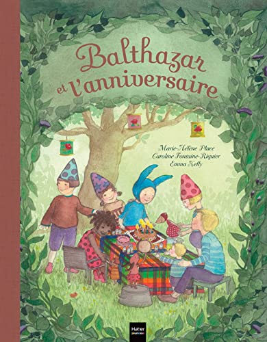 9782218753831: Balthazar et l'anniversaire - Pdagogie Montessori