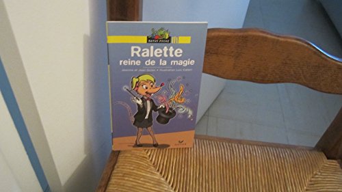 Beispielbild fr Ralette, drle de chipie : Ralette reine de la magie zum Verkauf von medimops