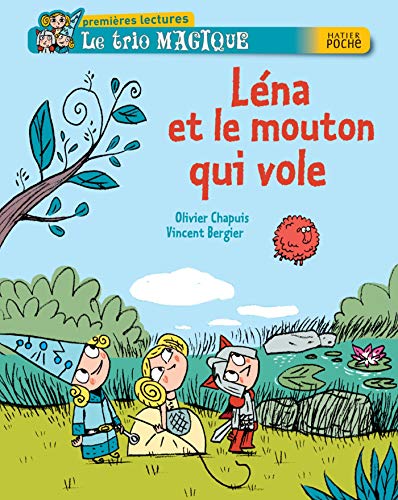 Beispielbild fr Le trio magique : Lna et le mouton qui vole zum Verkauf von medimops