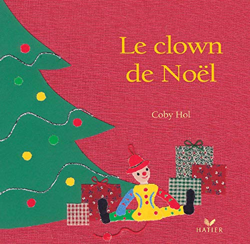 Stock image for Le Clown de Nol for sale by medimops
