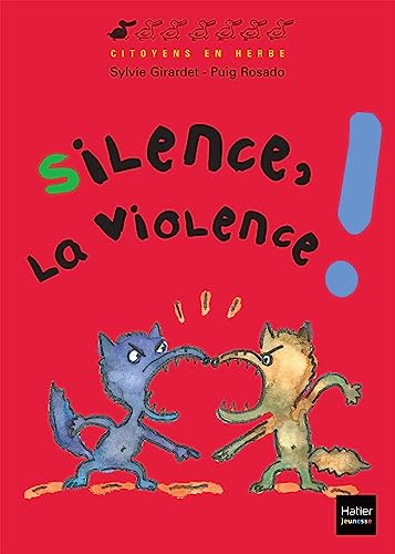 9782218754661: Silence, la violence !