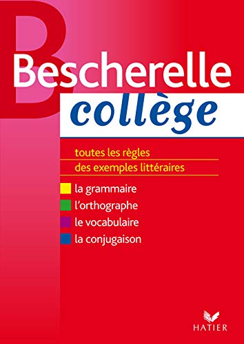 Stock image for Bescherelle Collge : Grammaire Orthographe Conjugaison Vocabulaire for sale by Ammareal