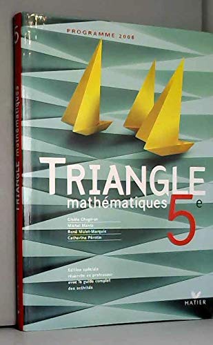 Beispielbild fr Triangle Mathematiques Cinquieme Edition 2006: Livre De L'eleve Version Speciale Enseignant zum Verkauf von Ammareal