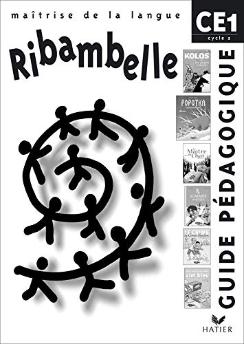 Beispielbild fr Ribambelle Matrise De La Langue Ce1 Cycle 2 : Guide Pdagogique zum Verkauf von RECYCLIVRE