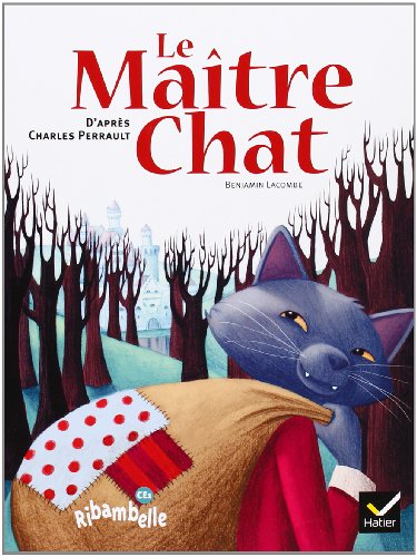 Stock image for Ribambelle CE1 srie jaune d. 2011 - Le Matre Chat (album n3) for sale by Books Unplugged