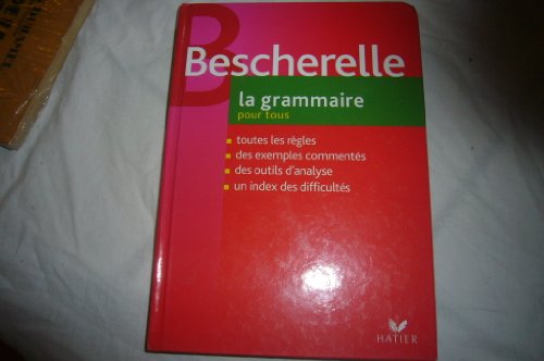 Beispielbild fr La Grammaire pour tous zum Verkauf von Better World Books