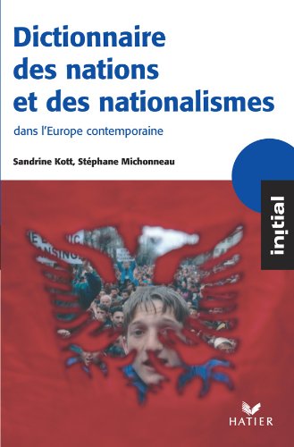 Imagen de archivo de Initial - Dictionnaire des nations et des nationalismes a la venta por Ammareal