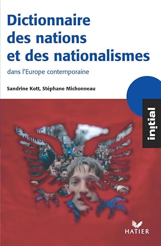 Stock image for Initial - Dictionnaire des nations et des nationalismes for sale by Ammareal