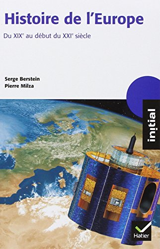 Stock image for histoire de l'europe ; du XIXe au dbut du XXIe sicle for sale by Better World Books
