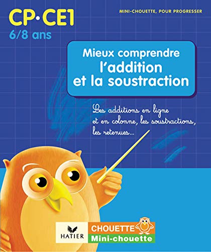 Mieux Comprendre L'Addition ET LA Soustraction (CP-Ce1) (French Edition) (9782218923036) by Albert Cohen