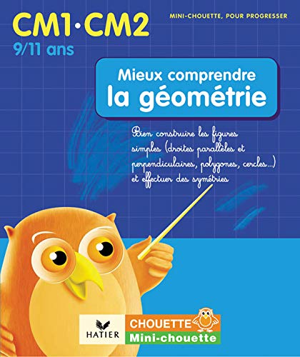 Beispielbild fr Mieux comprendre la gomtrie CM1-CM2 : Bien construire les figures simples (droites parallles et perpendiculaires, polygones, cercles.) et effectuer des symtries zum Verkauf von medimops