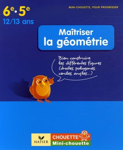 Beispielbild fr Matriser la gomtrie 6e-5e : Bien construire les diffrentes figures (droites, polygones, cercles, angles.) zum Verkauf von Ammareal