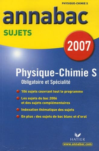 Stock image for Annabac 2007 Physiques Chimie S sujets for sale by Ammareal