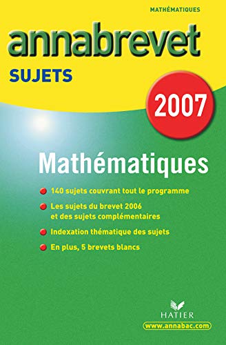 Beispielbild fr Mathmatiques : Sujets 2007 zum Verkauf von La Petite Bouquinerie