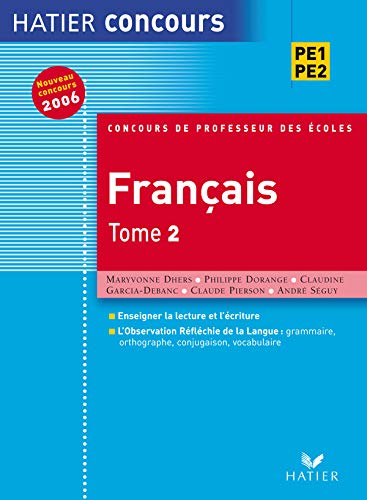 Beispielbild fr Concours de professeur des cole, tome 2 : Franais zum Verkauf von Ammareal