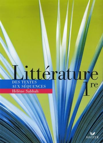 9782218924644: Literature Des Textes Aux Sequences: Des textes aux squences