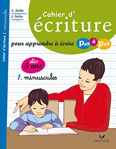9782218925443: Cahier d'criture: Tome 1, Minuscules