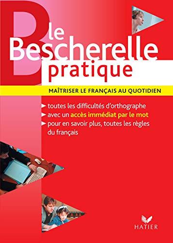 Beispielbild fr Le bescherelle pratique. Maitriser le francais au quotidien zum Verkauf von Almacen de los Libros Olvidados