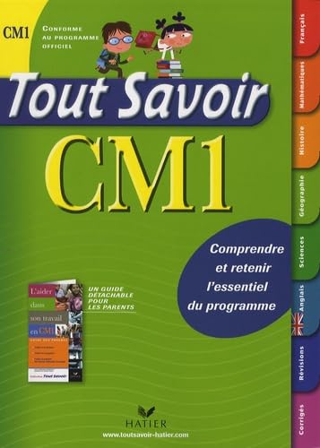 Stock image for Tout Savoir CM1 : Comprendre et retenir l'essentiel du programme for sale by medimops