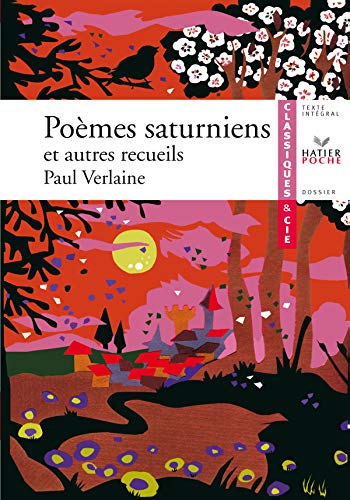 9782218925887: Pomes saturniens et autres recueils: Ftes galantes, Romances sans paroles