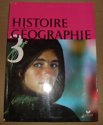 9782218925955: Histoire-Gographie 3e - Livre de l'lve, d. 2007