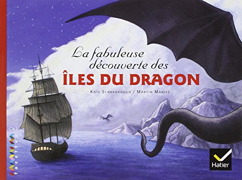 Stock image for La fabuleuse d couverte des îles du Dragon (French Edition) for sale by Better World Books
