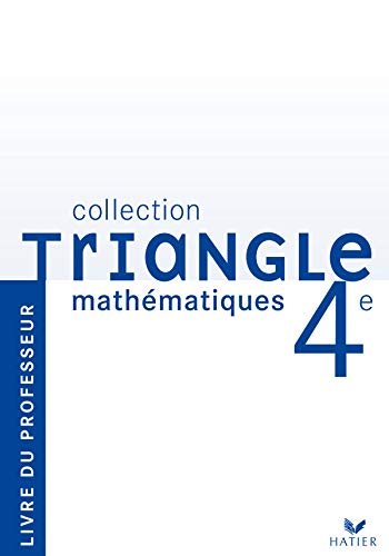 9782218926846: Mathmatiques 4e: Livre du professeur (Triangle)
