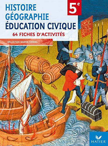 Beispielbild fr Histoire Gographie Education civique 5e : 64 fiches d'activits zum Verkauf von Ammareal