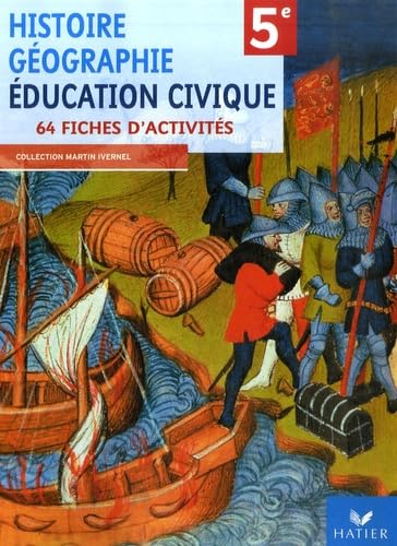 Histoire GÃ©ographie Education civique 5e (French Edition) (9782218926945) by Martin Ivernel