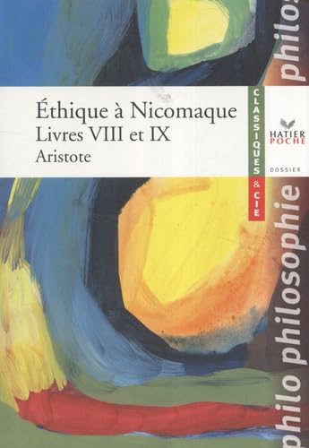 Beispielbild fr Aristote, thique  Nicomaque, livres VIII et IX zum Verkauf von Ammareal