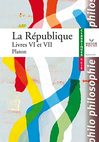 9782218927133: La Republique: Livres VI et VII