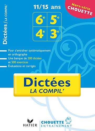 Stock image for Dictes 6e, 5e, 4e, 3e : La compil' for sale by Ammareal