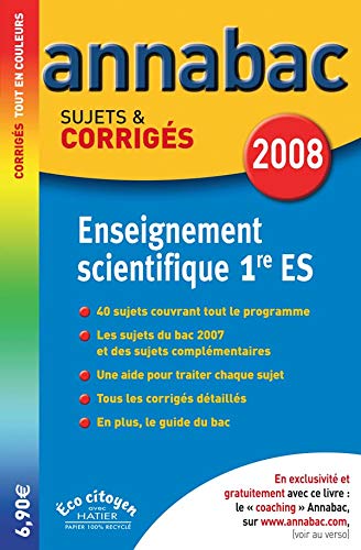 Stock image for Enseignement scientifique 1e ES : Sujets et corrigs for sale by Librairie Th  la page