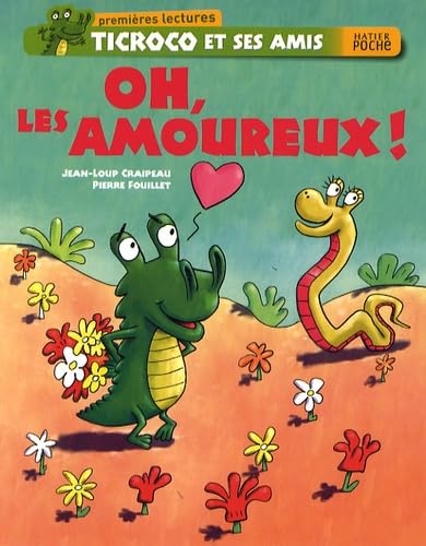 Beispielbild fr Oh, les amoureux ! zum Verkauf von Ammareal