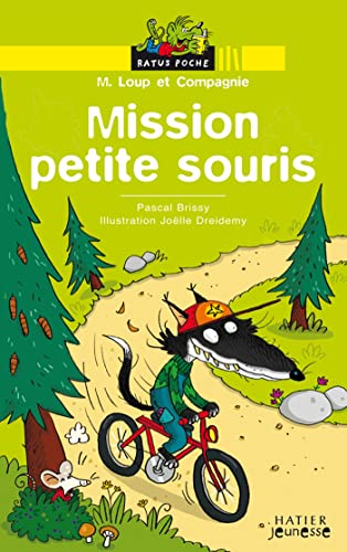 Beispielbild fr M. Loup et Compagnie, Tome 1 : Mission petite souris zum Verkauf von Ammareal