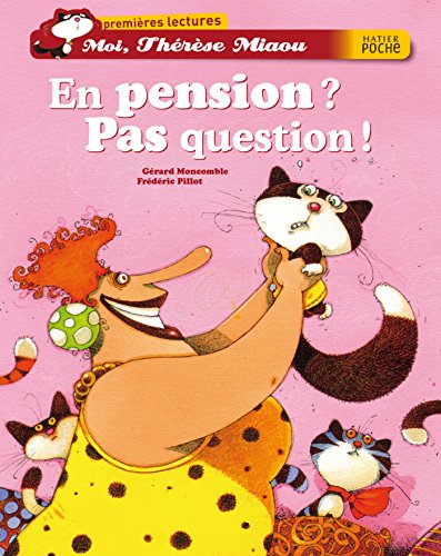 Stock image for En pension ? Pas question ! for sale by Ammareal