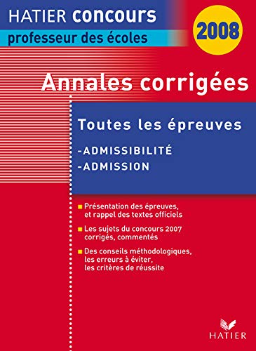 9782218930218: Annales corriges: Epreuves d'admissibilit et d'admission session 2007, concours professeur des coles