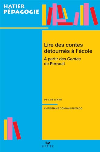 Beispielbild fr Hatier pdagogie - Lire les contes dtourns  l'cole, de la GS au CM2 zum Verkauf von Ammareal