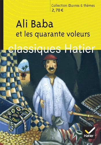 Imagen de archivo de Oeuvres & Themes: Ali Baba et les quarante voleurs a la venta por Revaluation Books