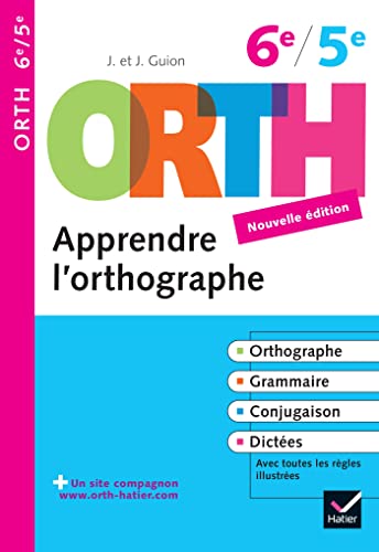 Imagen de archivo de Apprendre l'orthographe 6e/5e: R gles et exercices d'orthographe a la venta por WorldofBooks